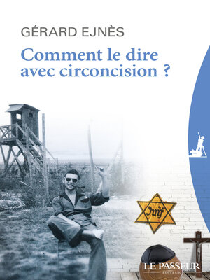 cover image of Comment le dire avec circoncision ?
